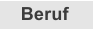 Beruf